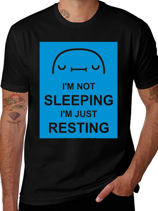 Im Not Sleeping Im Just Resting Graphic Tee