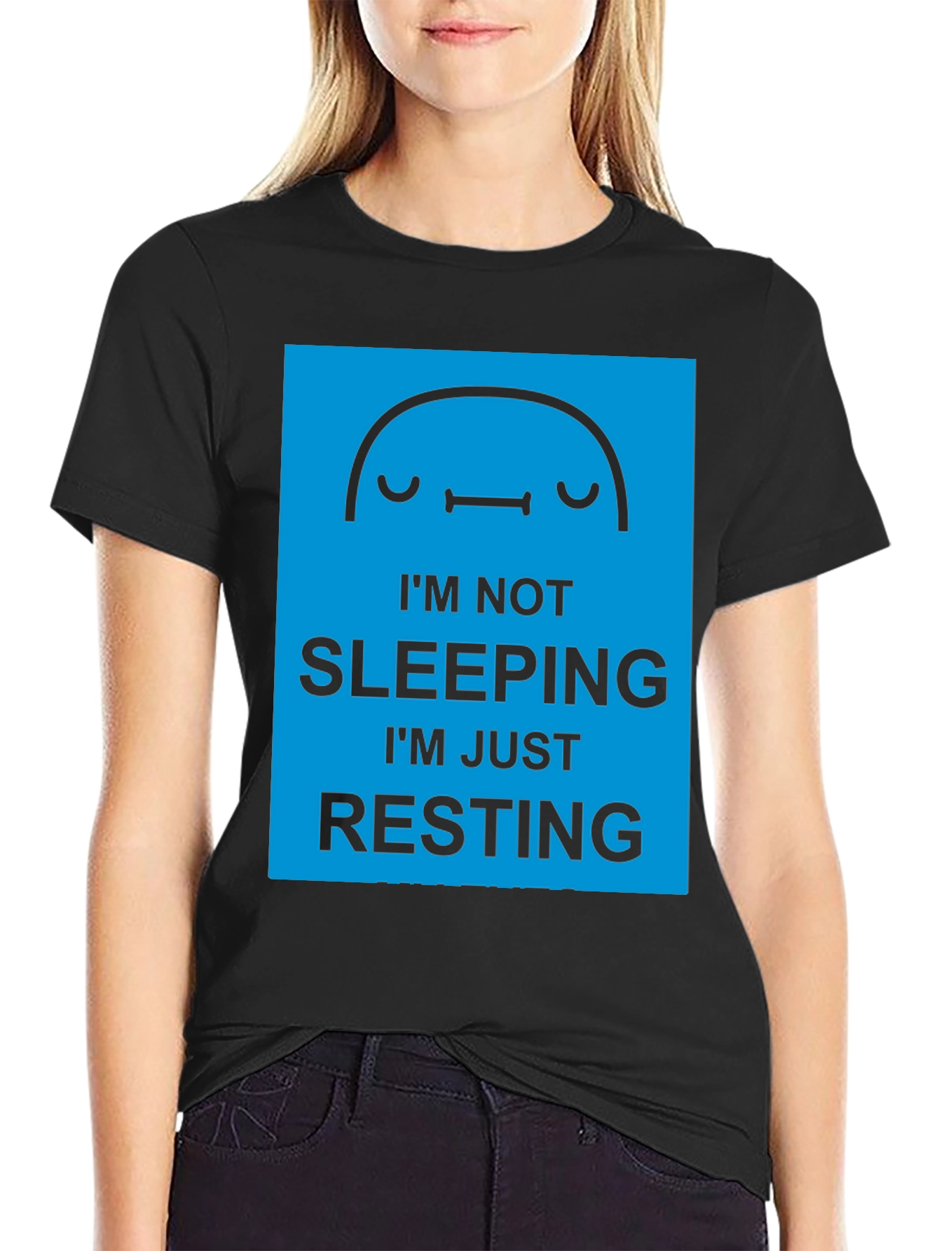 Im Not Sleeping Im Just Resting Graphic Tee