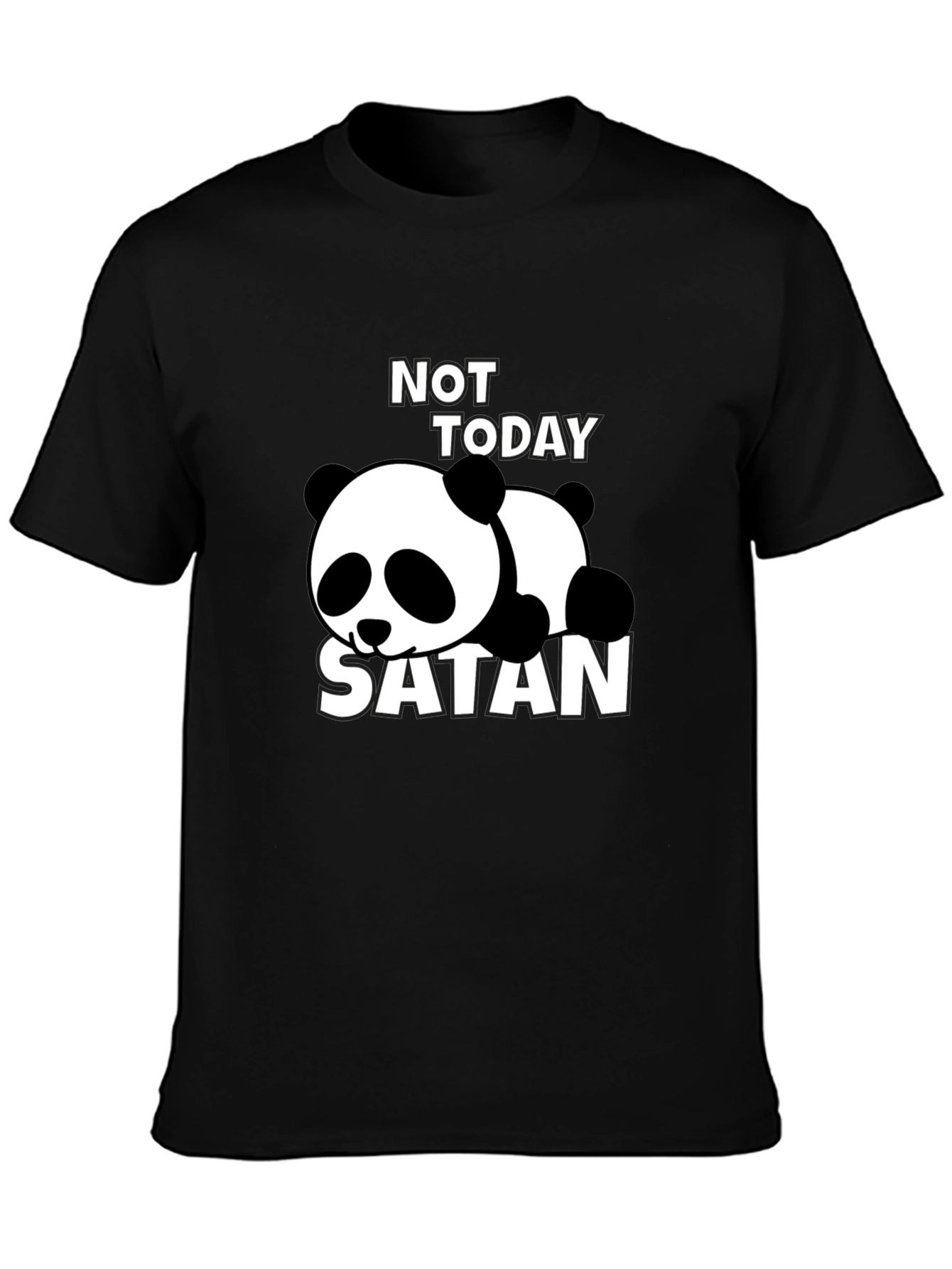 Not Today Satan Panda T-Shirt