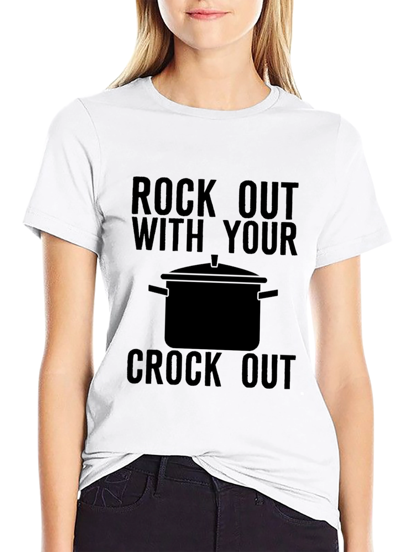 Rock Out With Your Crock Out T-Shirt