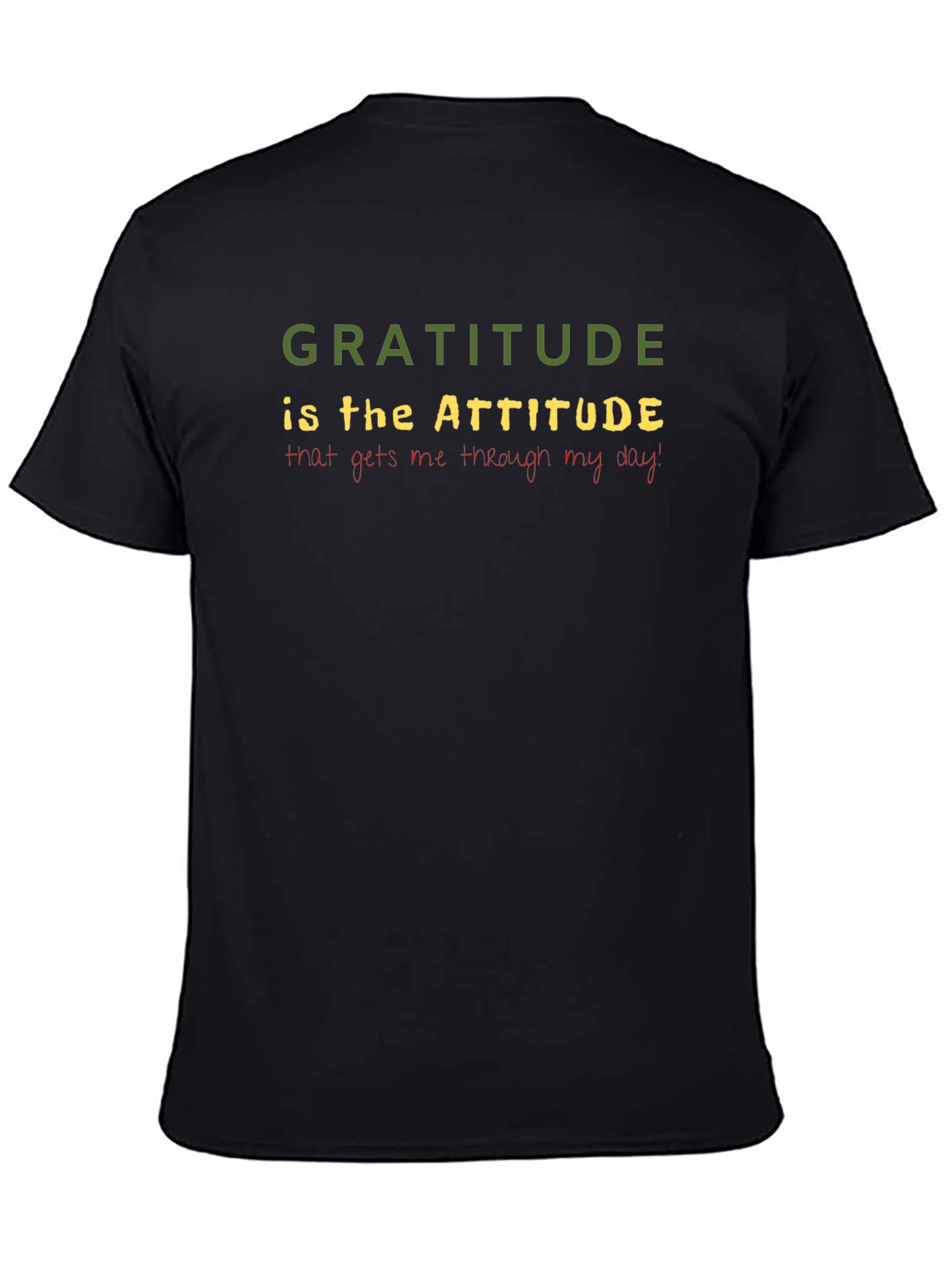 Gratitude Attitude T-Shirt - Inspirational Quote Tee