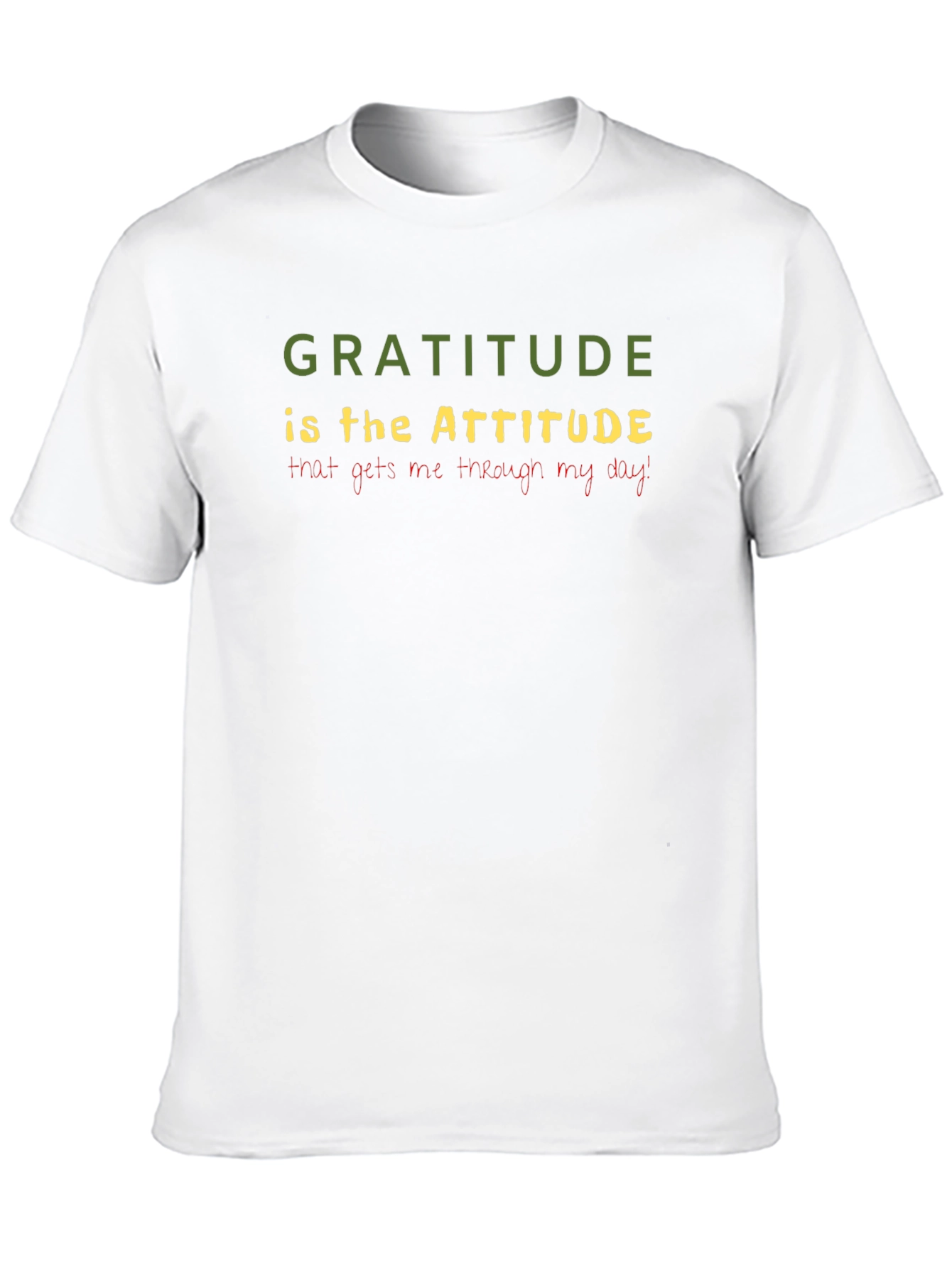 Gratitude Attitude T-Shirt - Inspirational Quote Tee