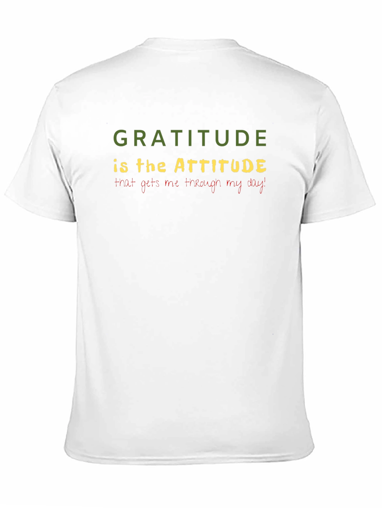 Gratitude Attitude T-Shirt - Inspirational Quote Tee