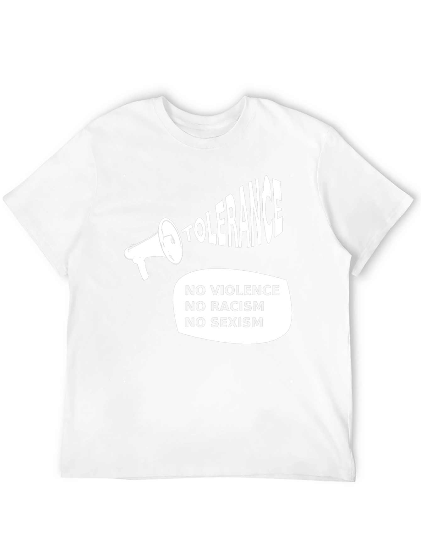 Tolerance Tee - No Violence Racism Sexism