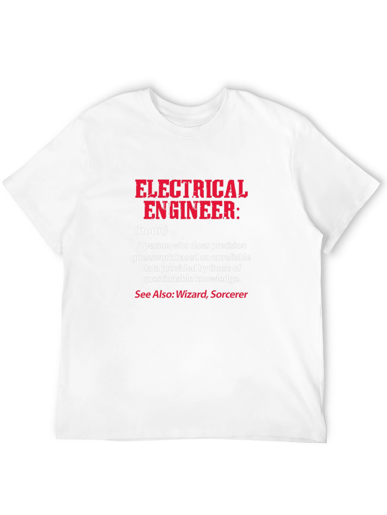 Electrical Engineer Definition T-Shirt