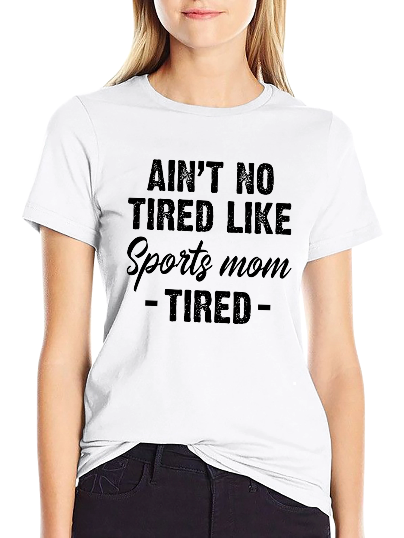 Aint No Tired Like Sports Mom T-Shirt