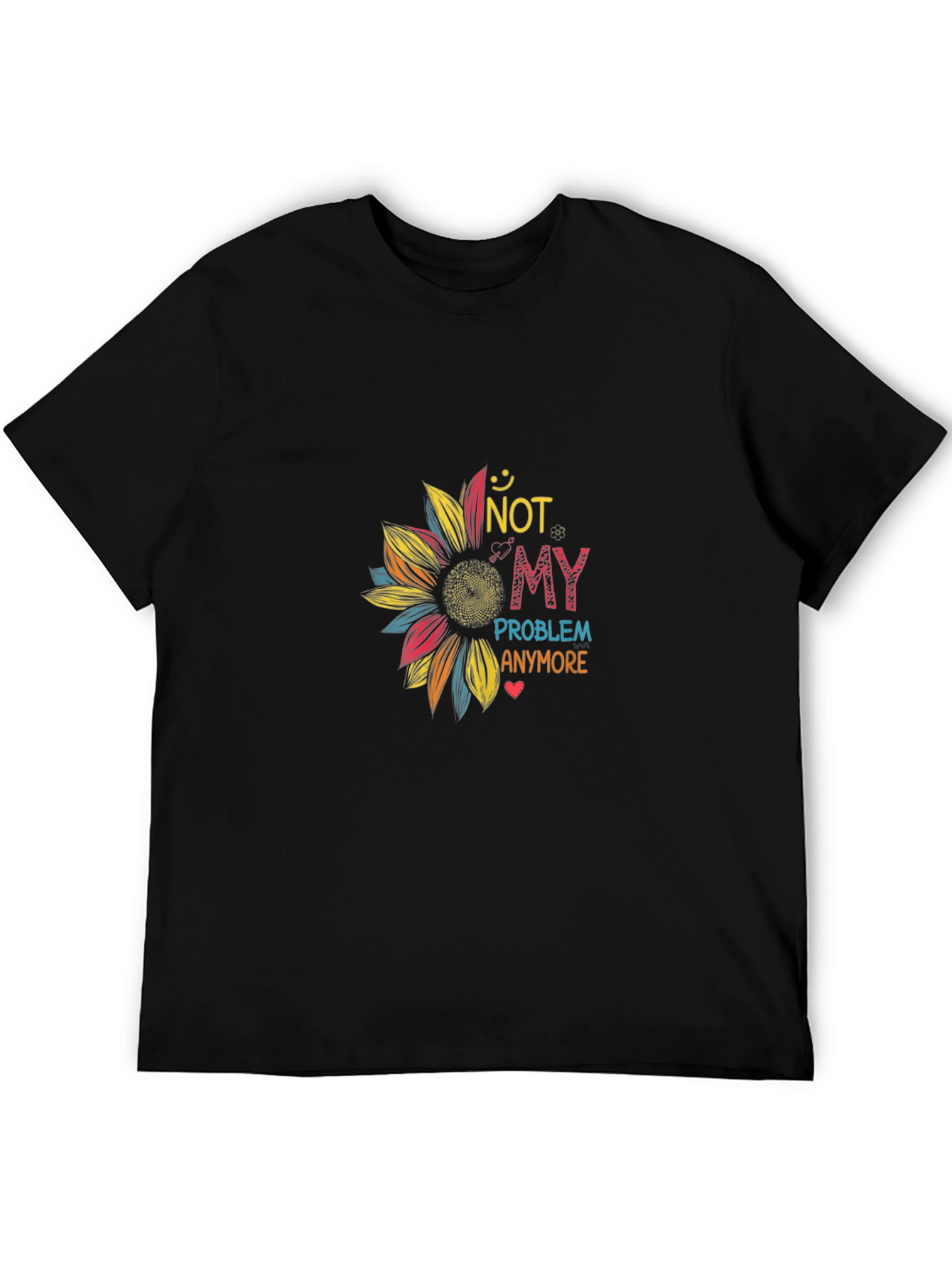 Not My Problem Anymore Graphic Sunflower Tee