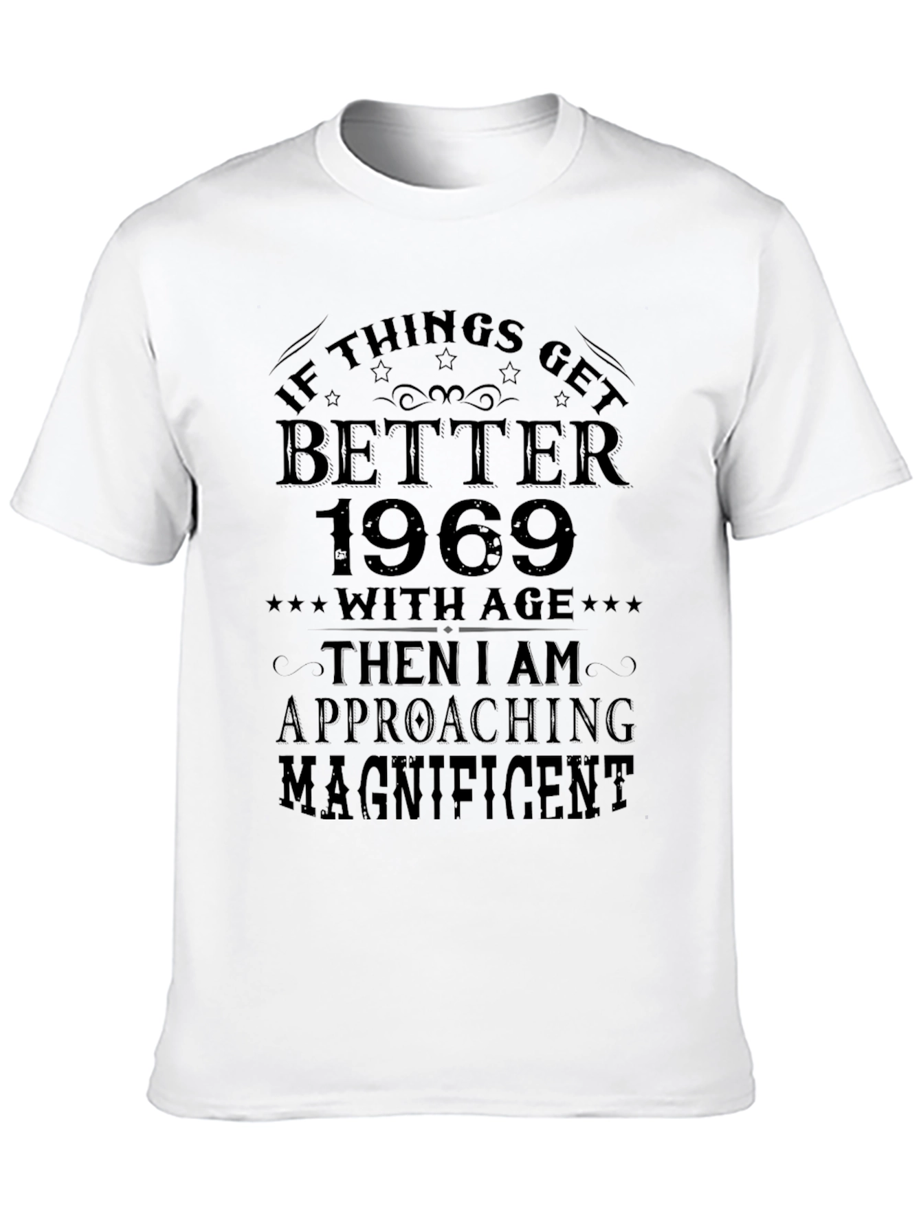 If Things Get Better 1969 Graphic T-Shirt