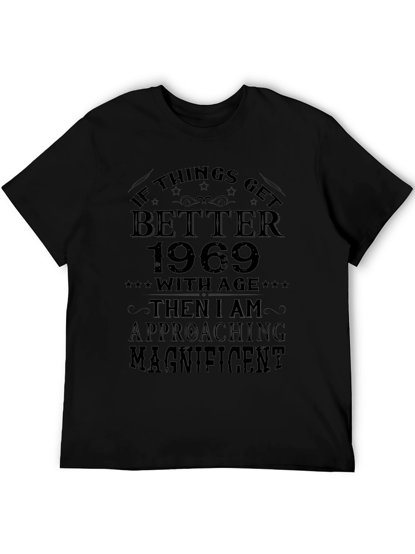 If Things Get Better 1969 Graphic T-Shirt