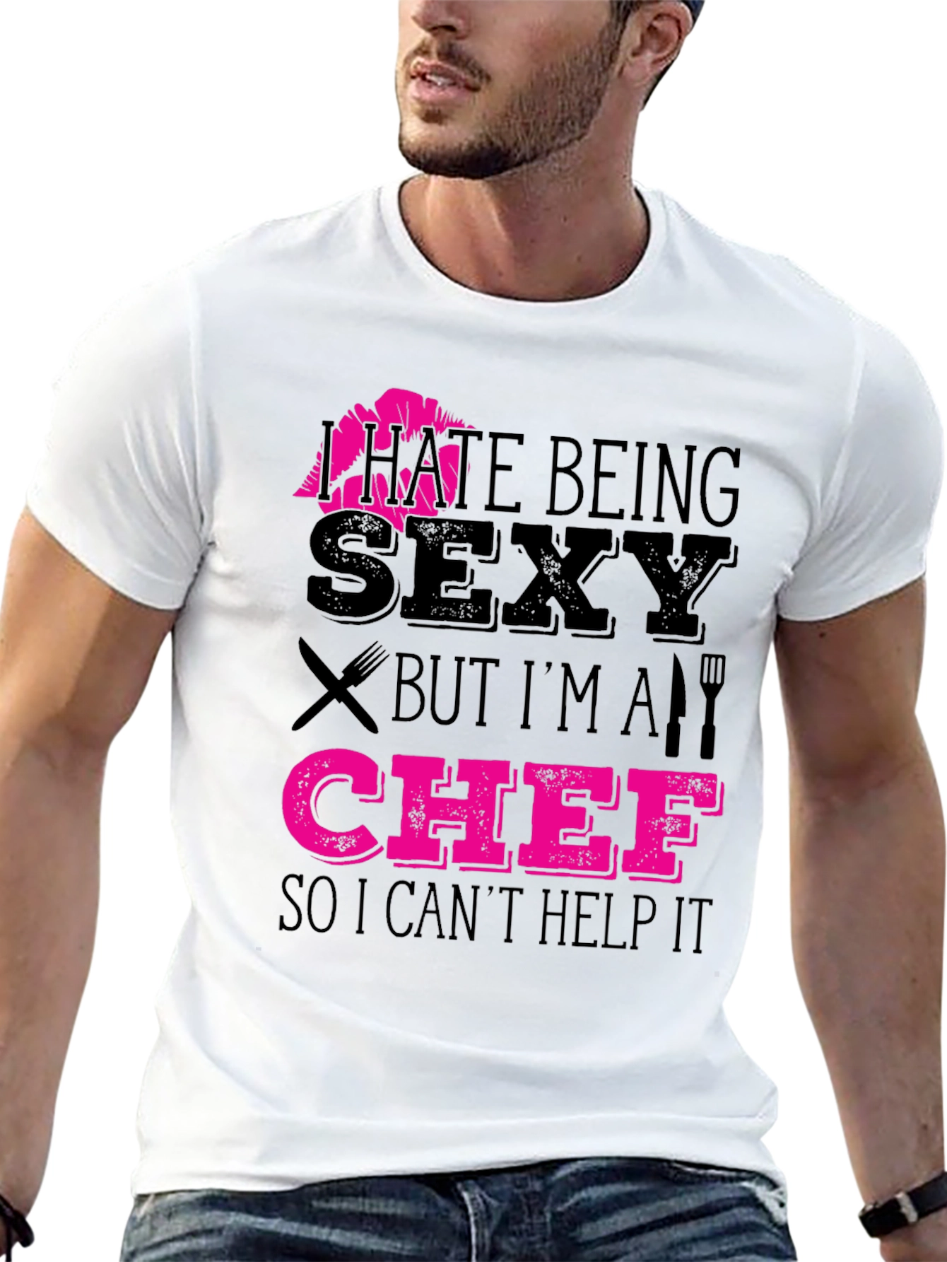 I Hate Being Sexy Chef T-Shirt Funny Cooking Apparel
