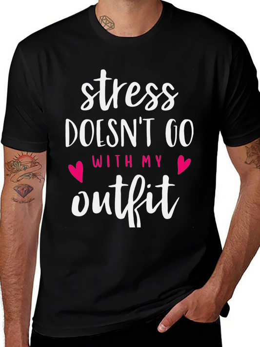 Stress Doesnt Go With My Outfit Graphic Tee