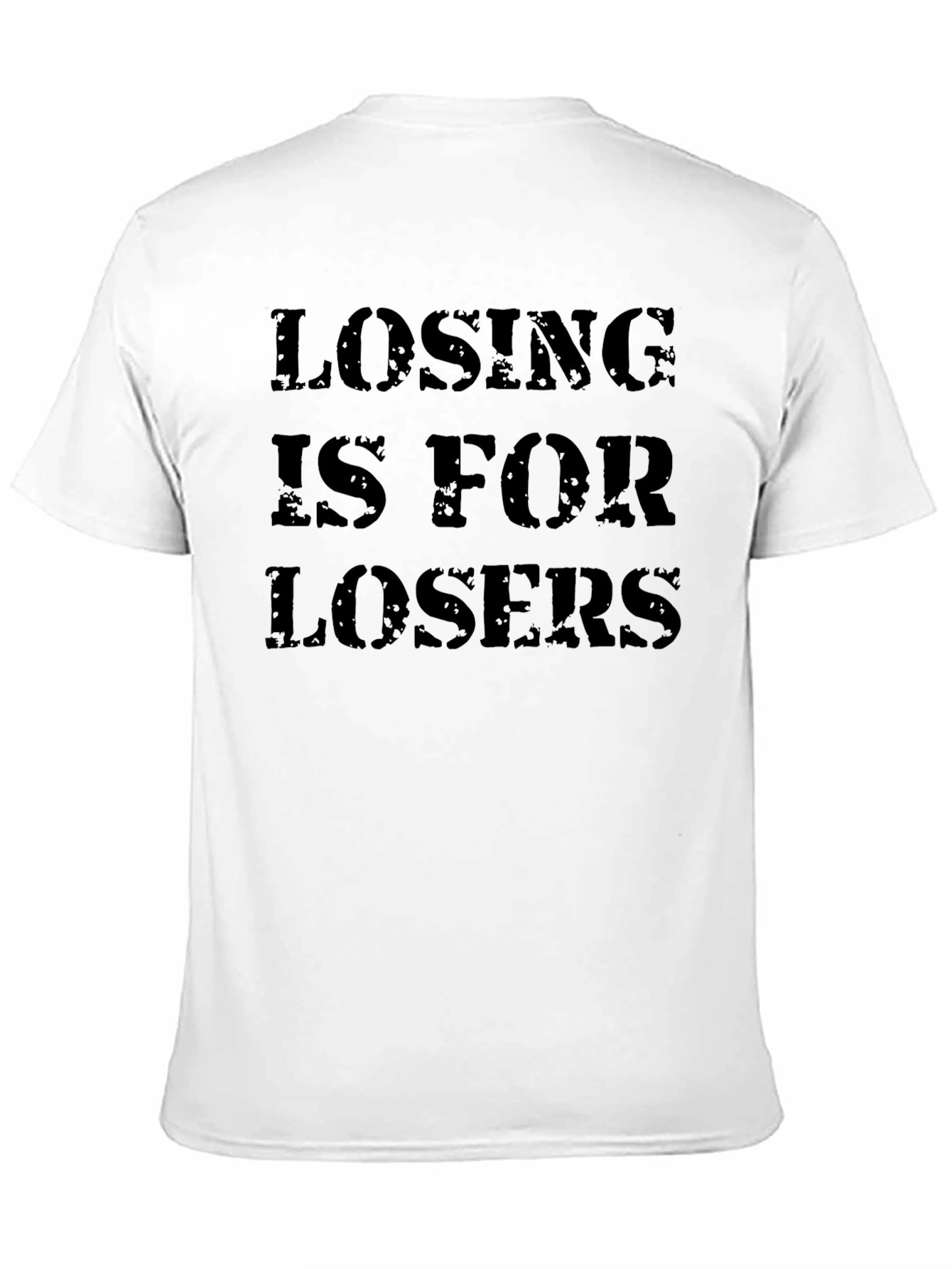 Losing Is For Losers Mens Black T-Shirt