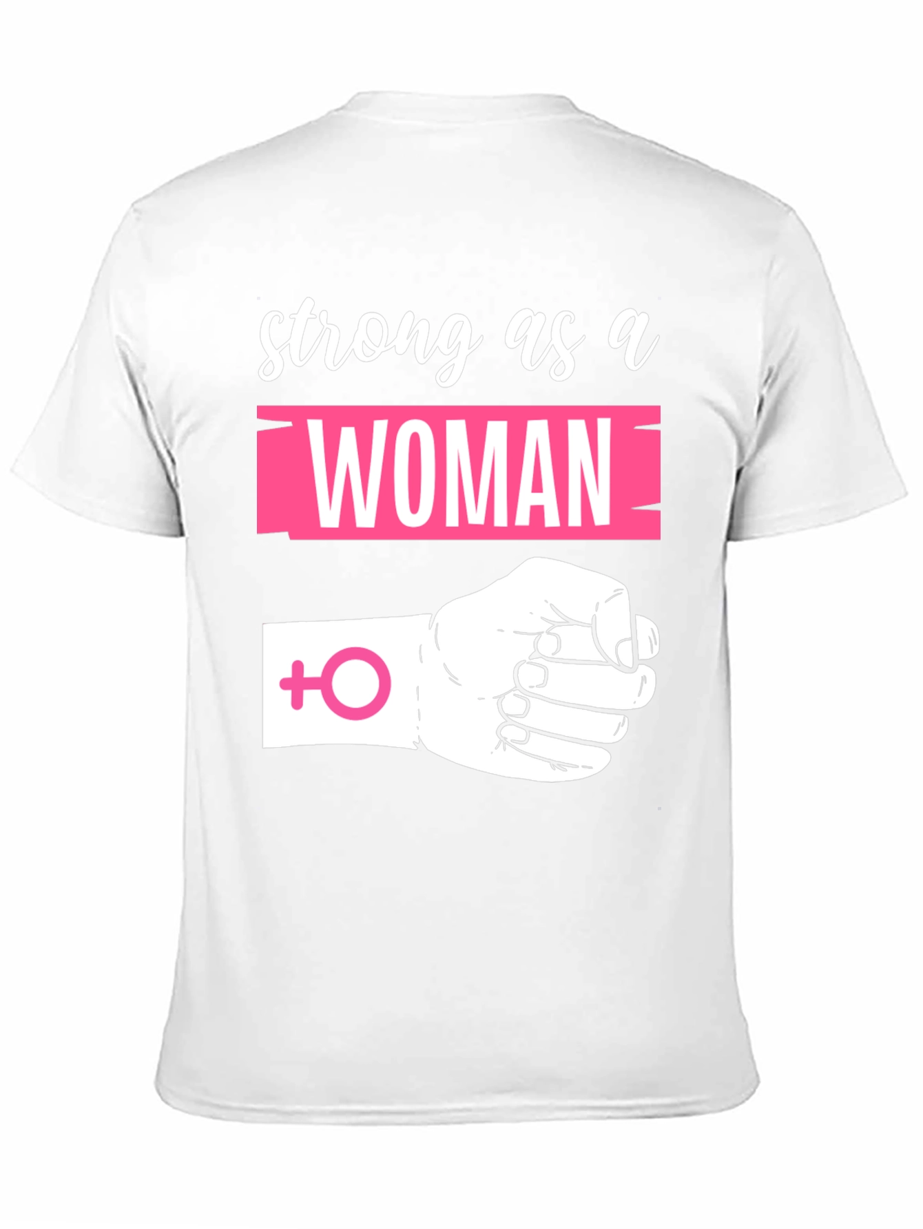 Strong as a Woman Graphic Tee