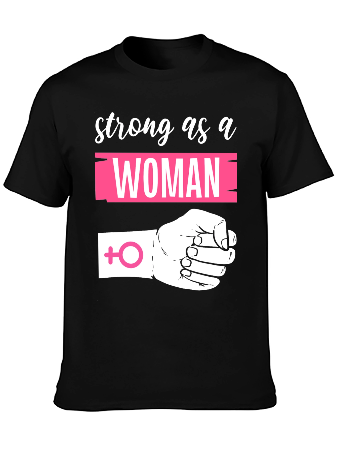 Strong as a Woman Graphic Tee
