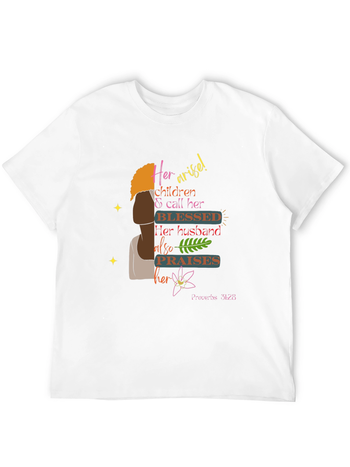 Blessed Proverbs 31:28 Graphic Tee