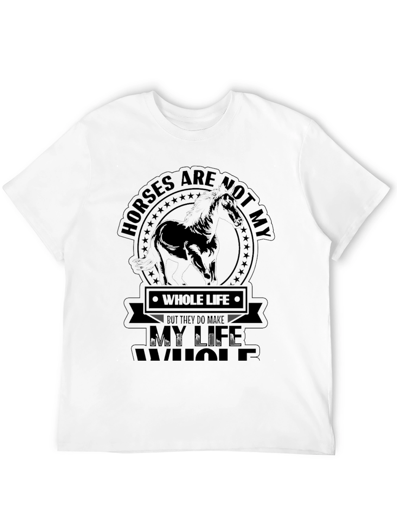 Horses My Life Mens Graphic T-Shirt