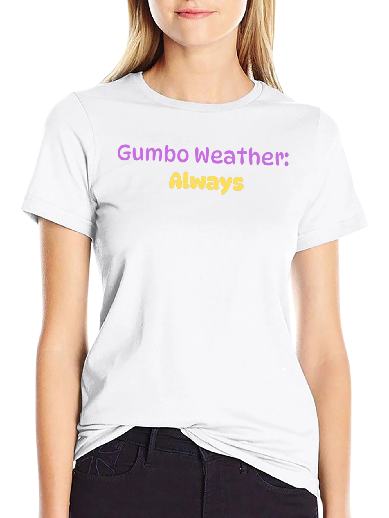 Gumbo Weather Always T-Shirt
