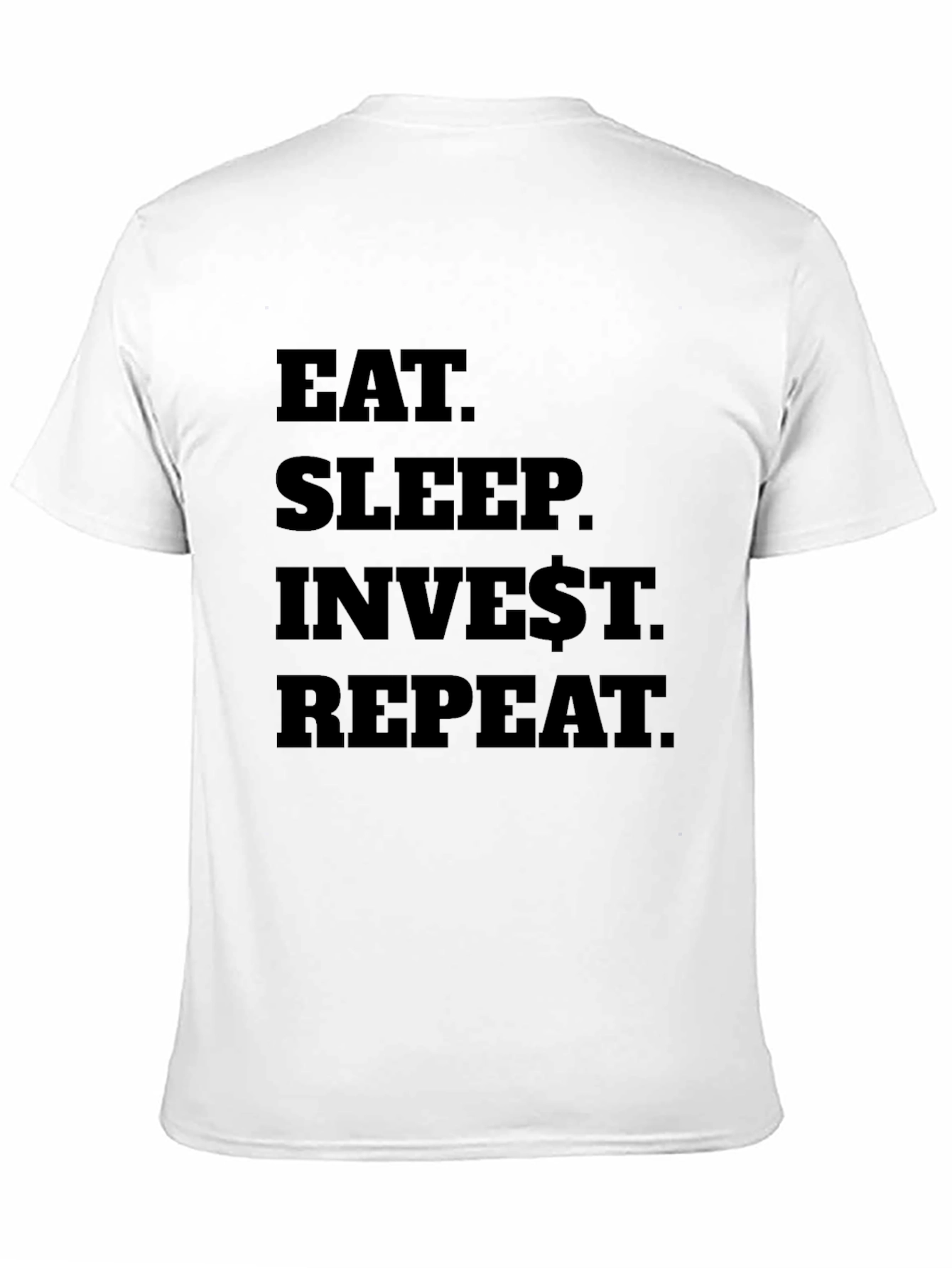 Eat Sleep Invest Repeat Black T-Shirt