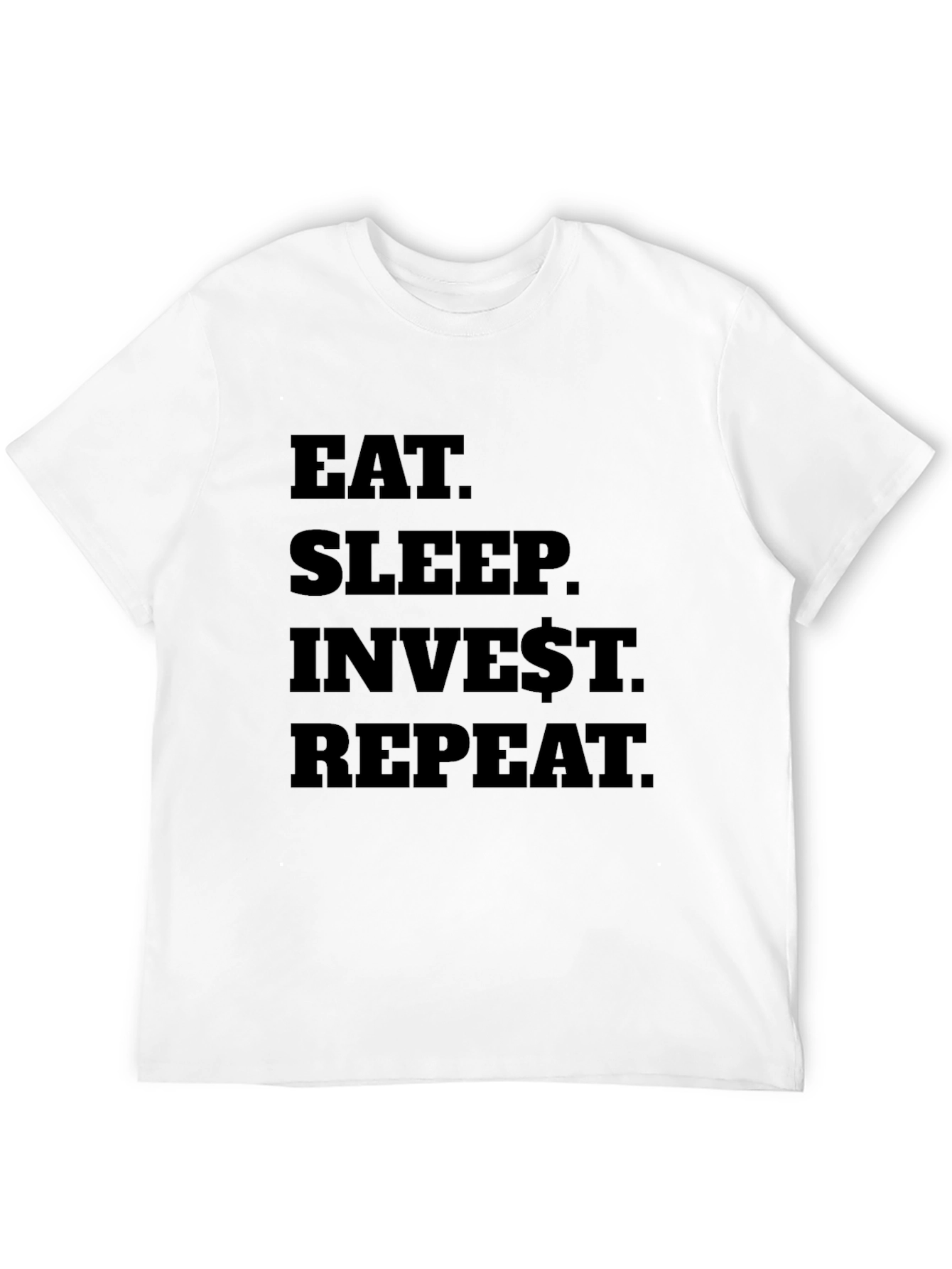 Eat Sleep Invest Repeat Black T-Shirt