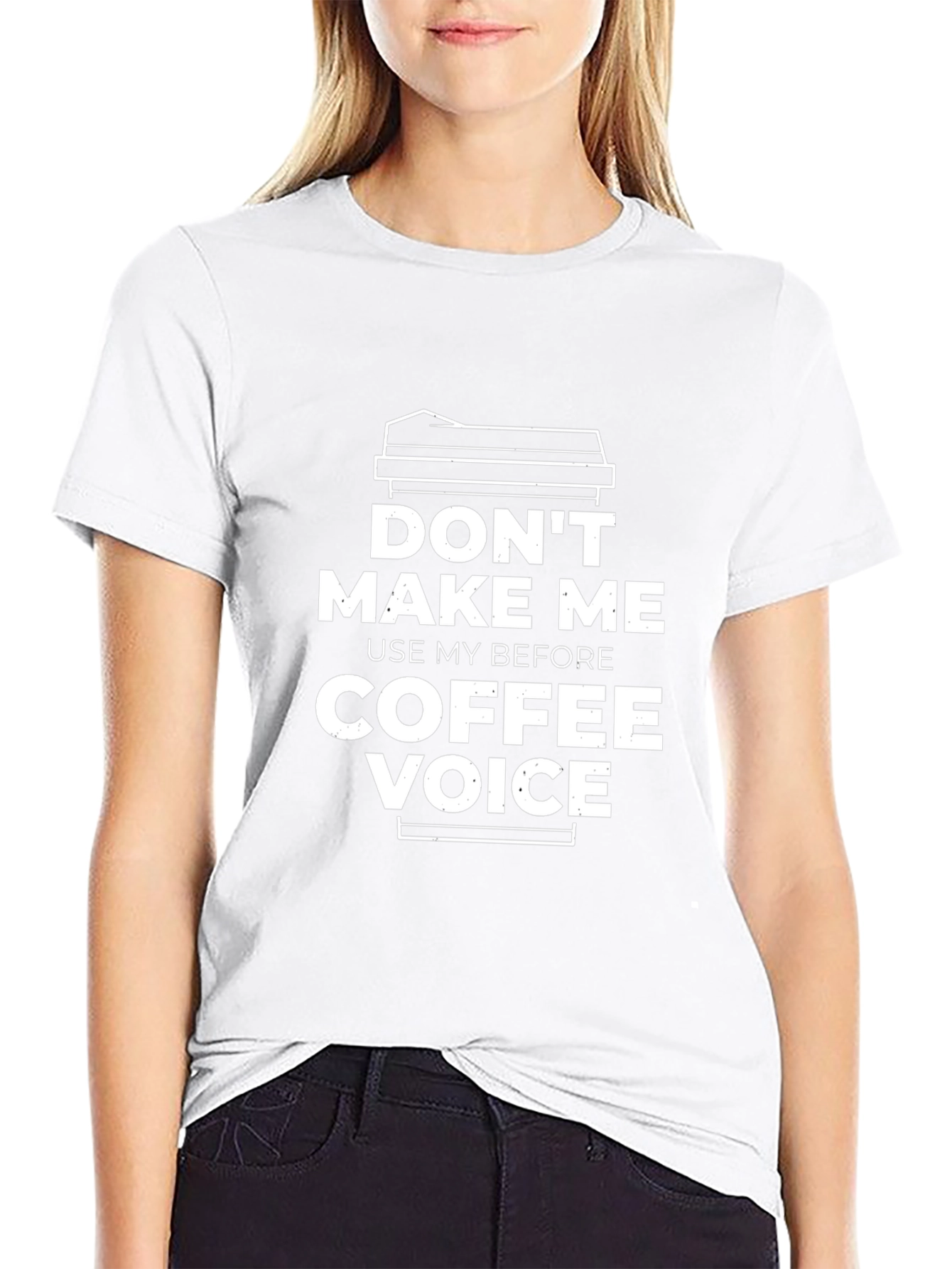Dont Make Me Use My Coffee Voice T-Shirt