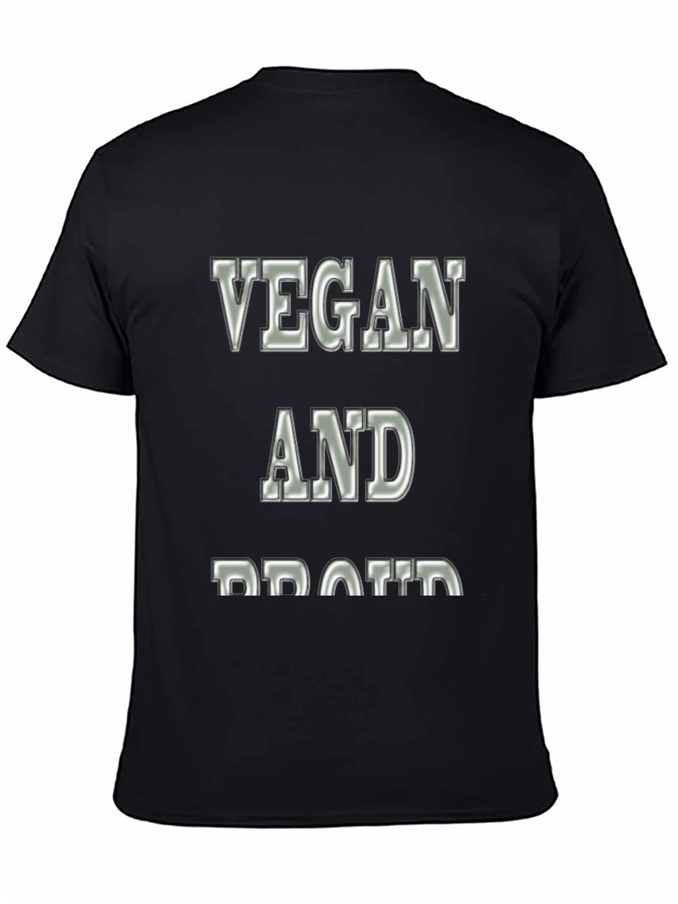 Vegan and Proud Statement T-Shirt