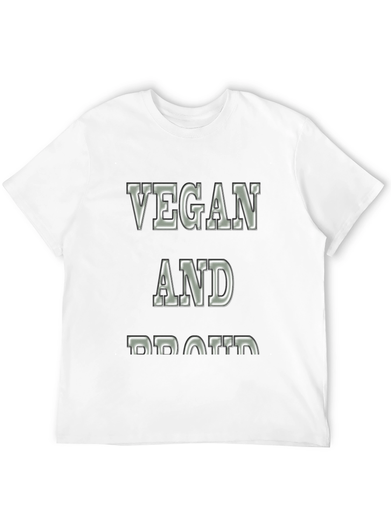 Vegan and Proud Statement T-Shirt