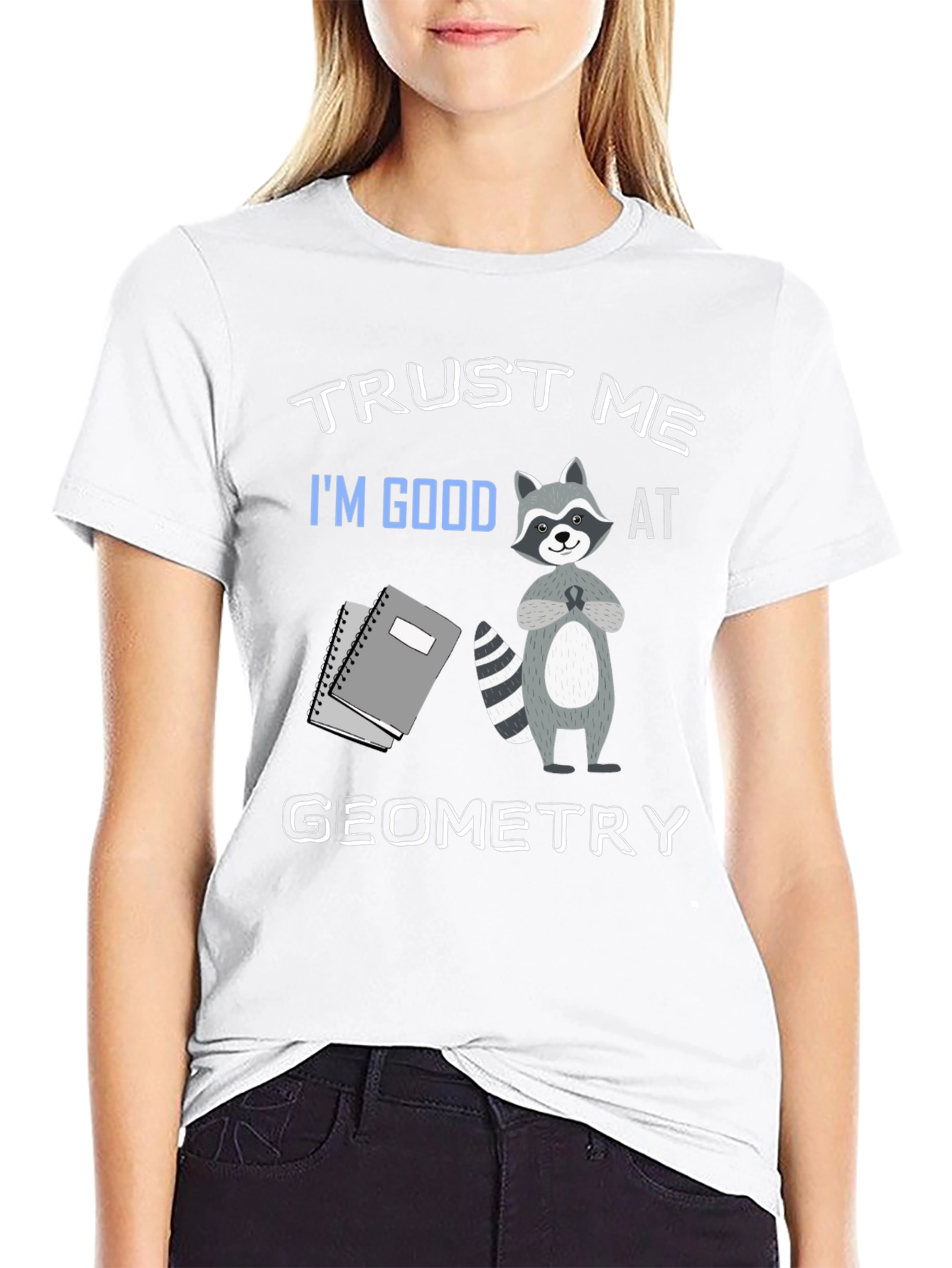 Trust Me Im Good At Geometry Black T-Shirt