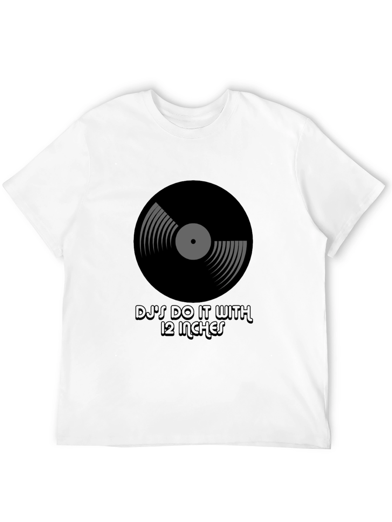 DJs Do It With 12 Inches Black T-Shirt
