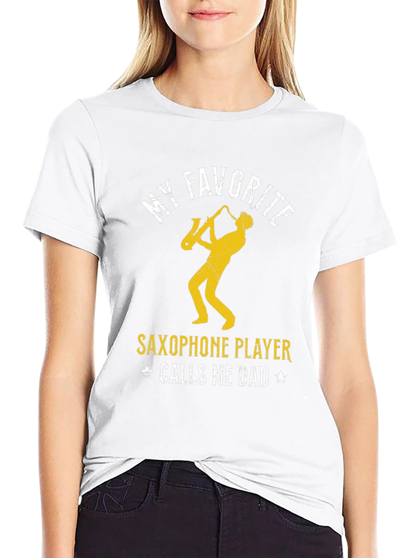My Favorite Saxophone Player Calls Me Dad T-Shirt
