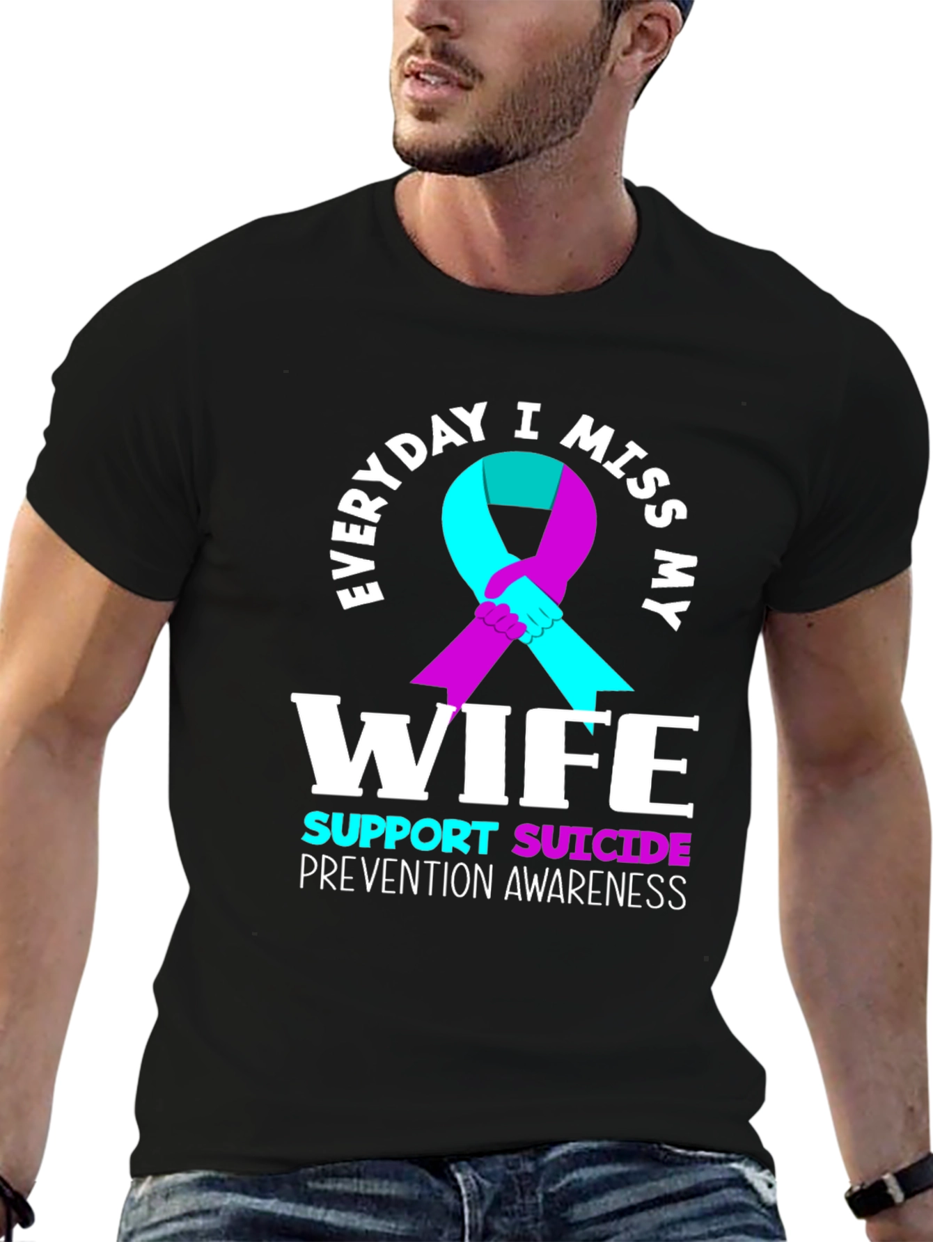 Everyday I Miss My Wife Suicide Prevention Awareness T-Shirt