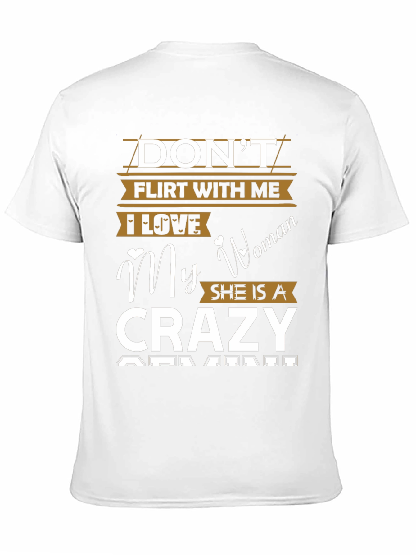 Dont Flirt With Me Crazy Woman Tee