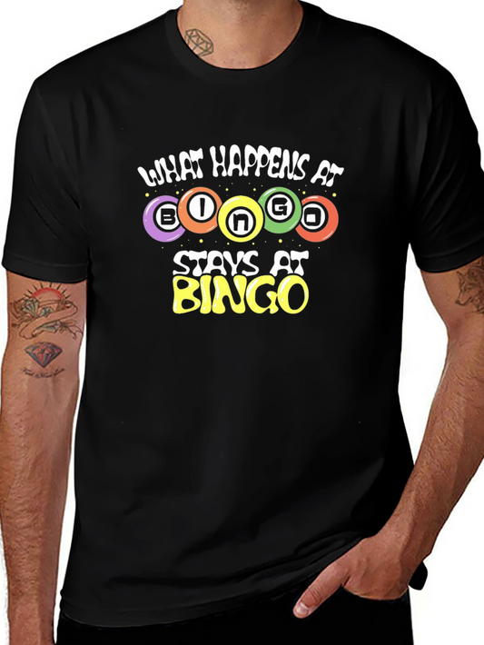 Bingo T-Shirt - What Happens at Bingo Stays at Bingo