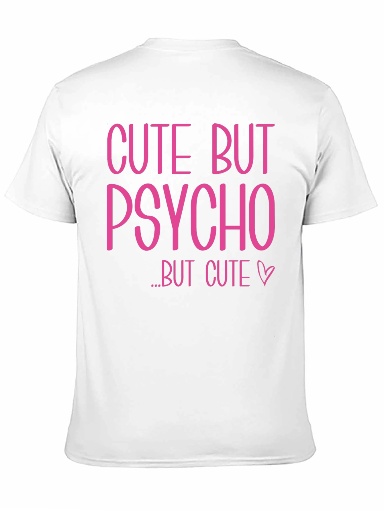 Cute But Psycho Graphic Tee