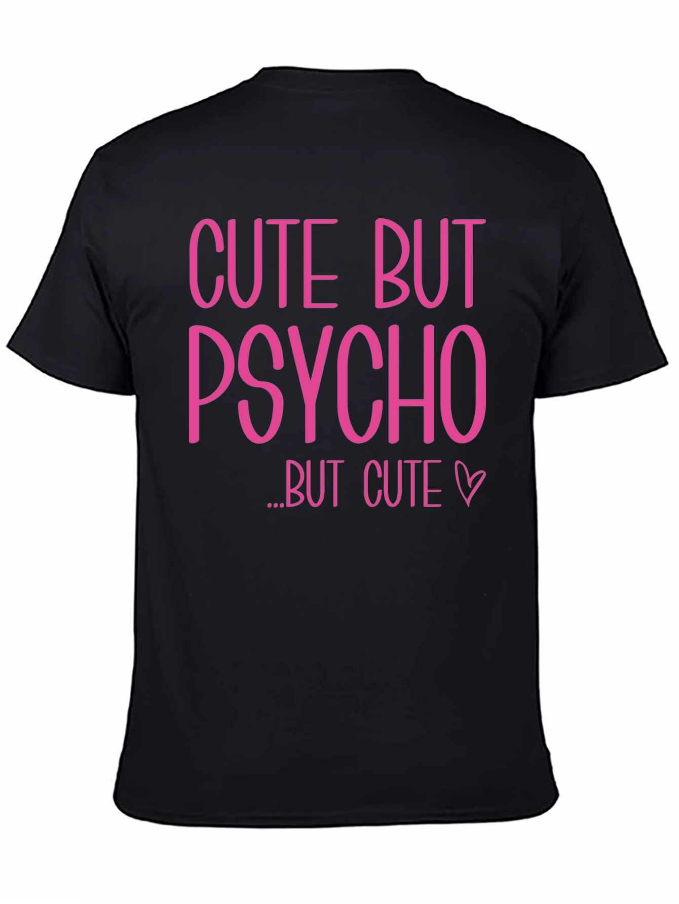 Cute But Psycho Graphic Tee