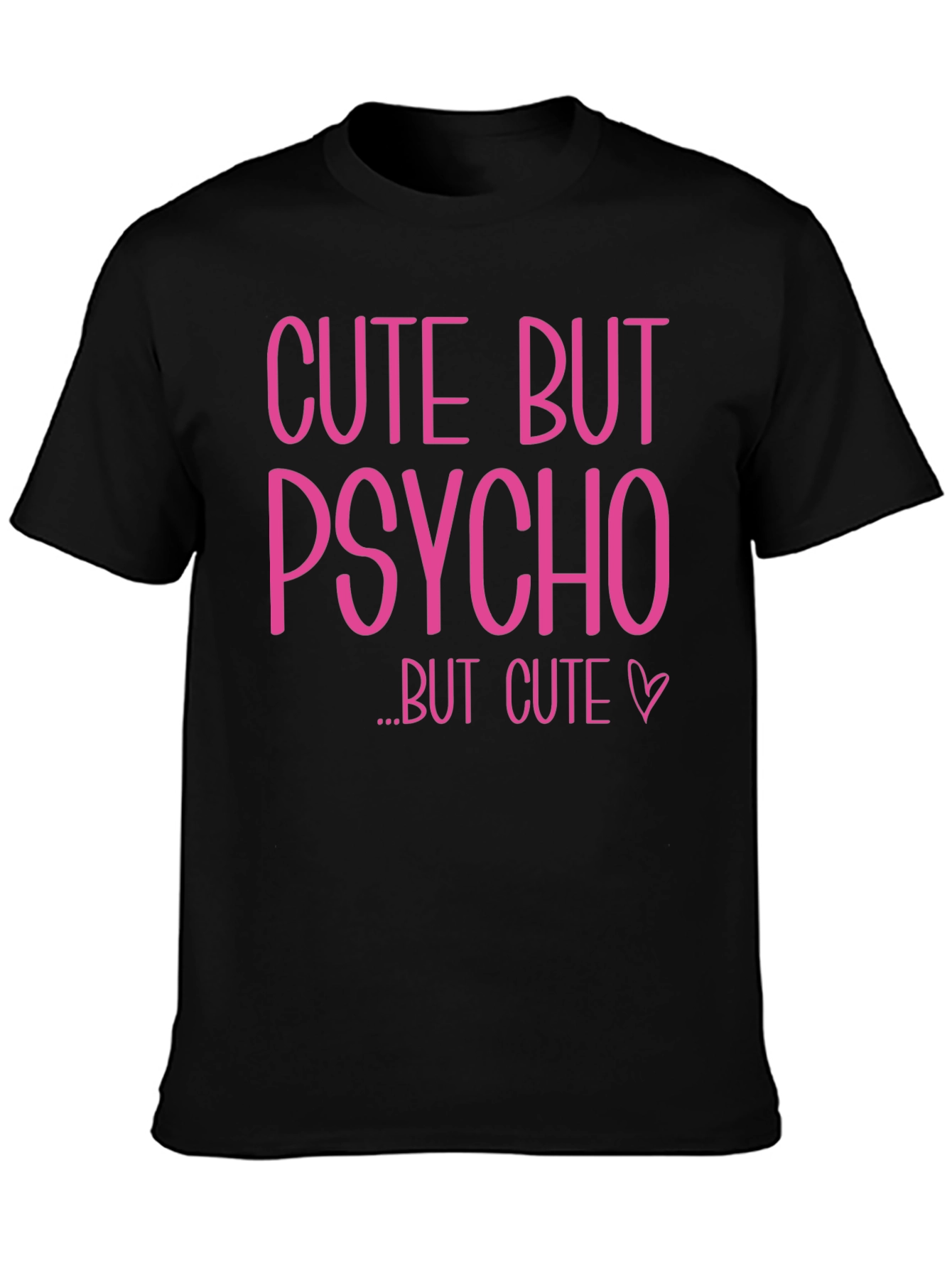 Cute But Psycho Graphic Tee