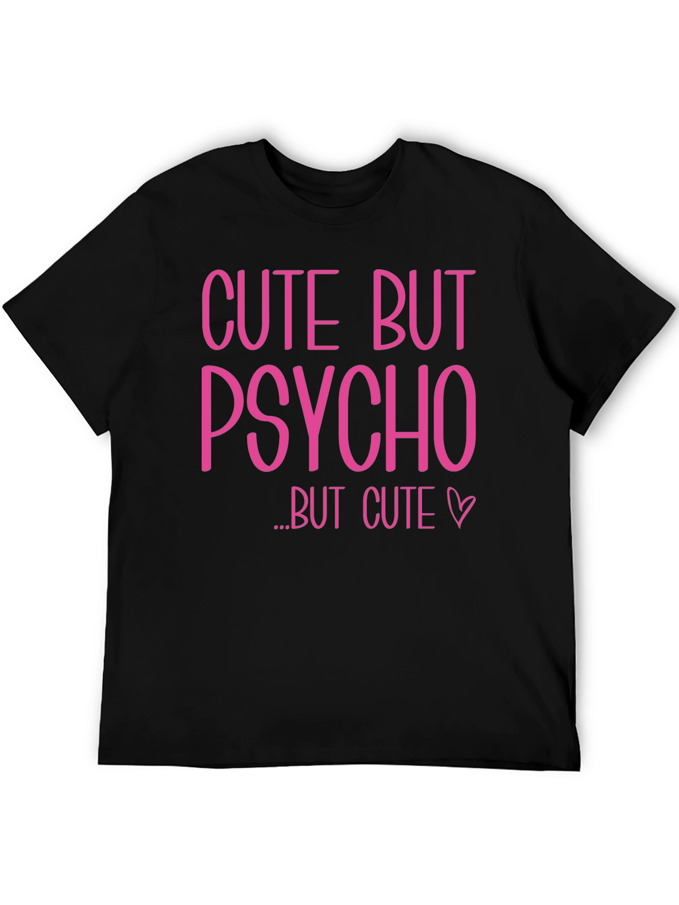 Cute But Psycho Graphic Tee