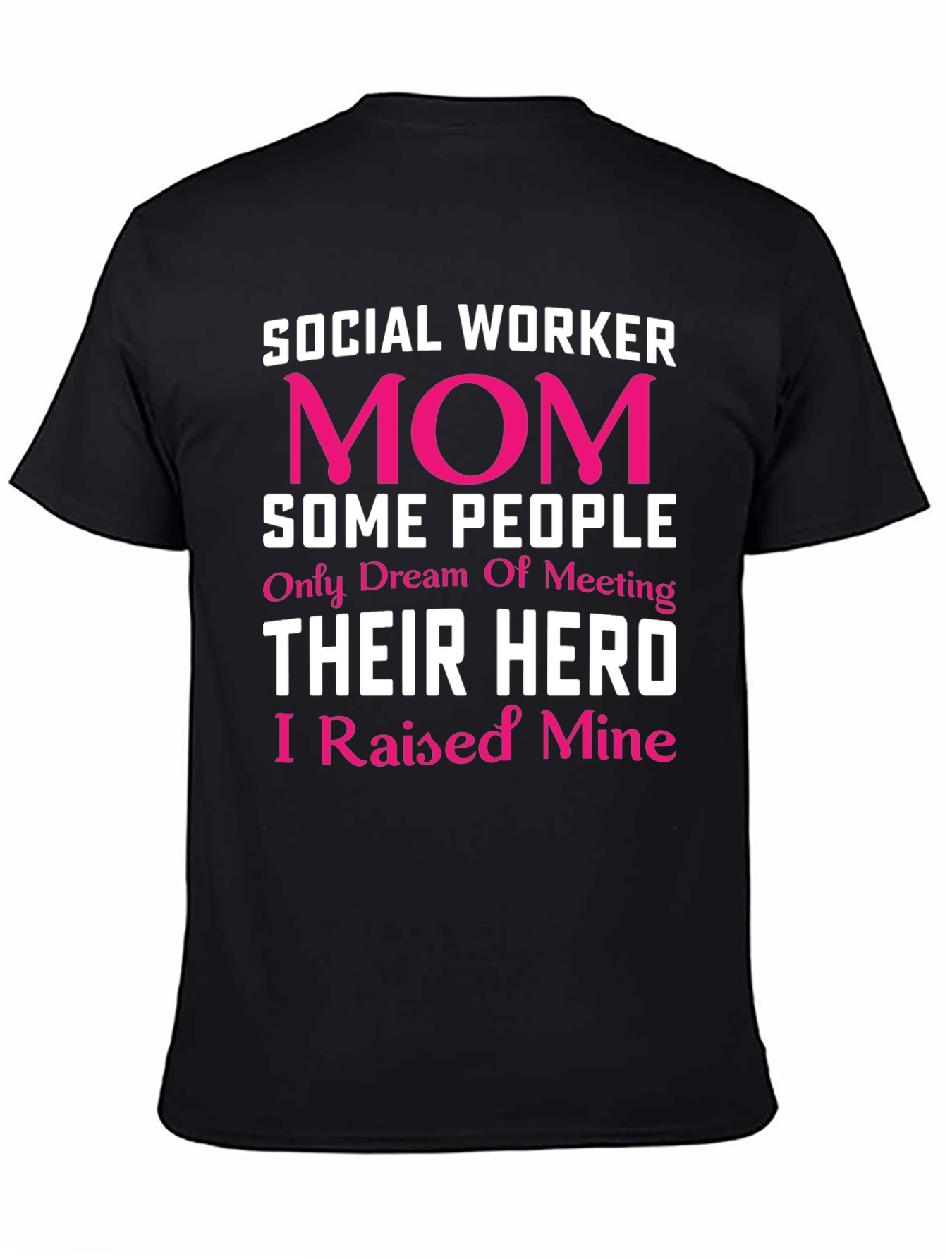 Social Worker Mom Hero T-Shirt