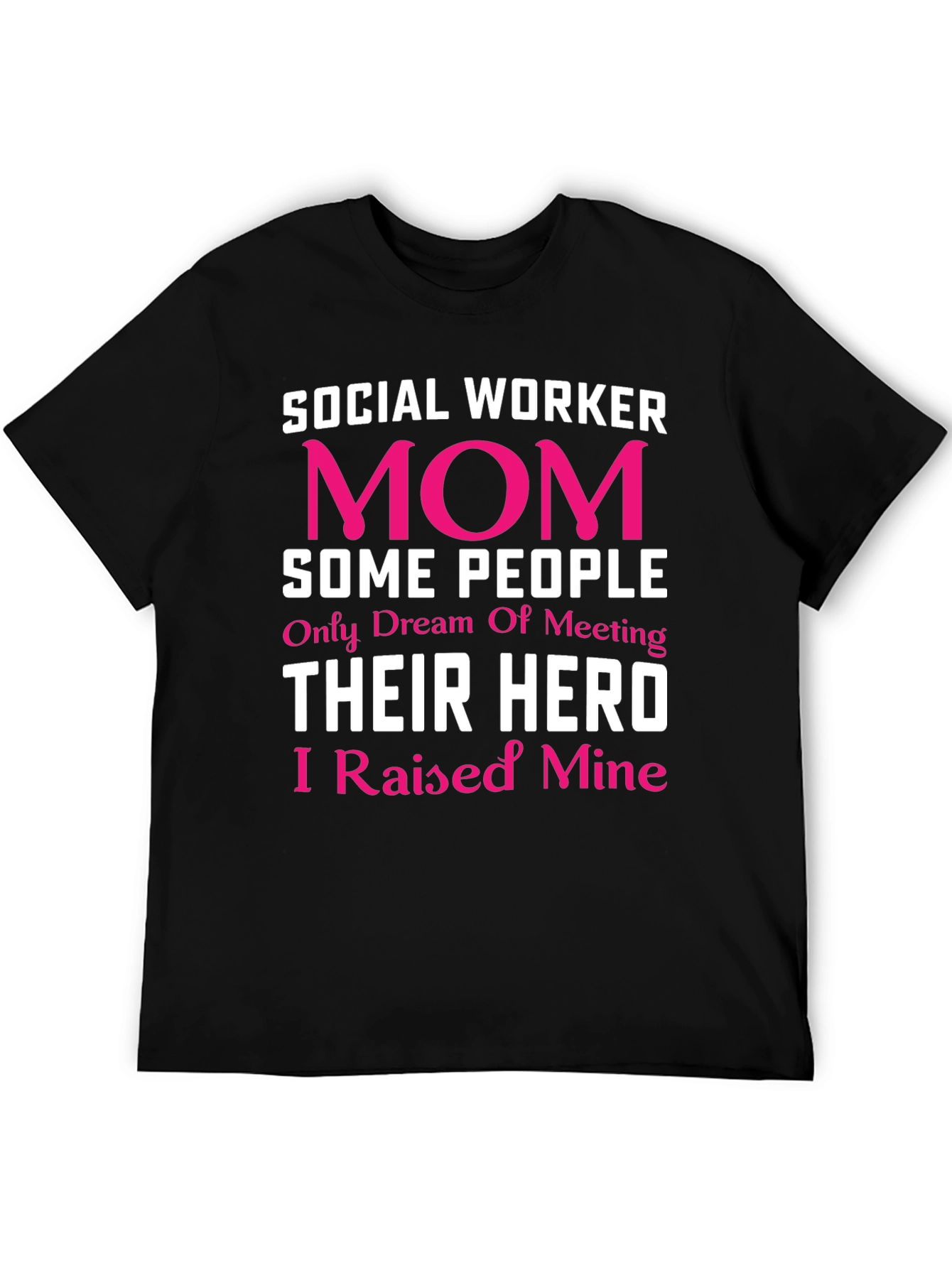 Social Worker Mom Hero T-Shirt