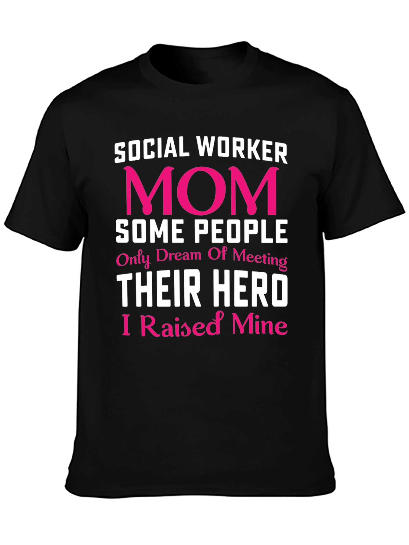 Social Worker Mom Hero T-Shirt