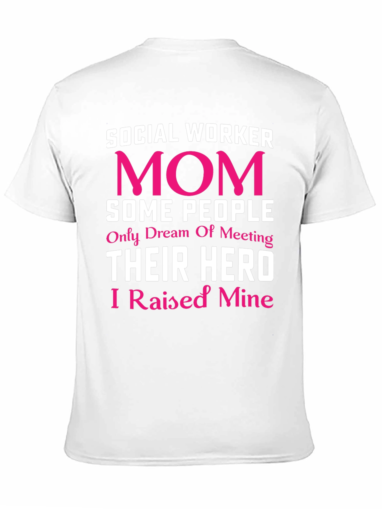 Social Worker Mom Hero T-Shirt