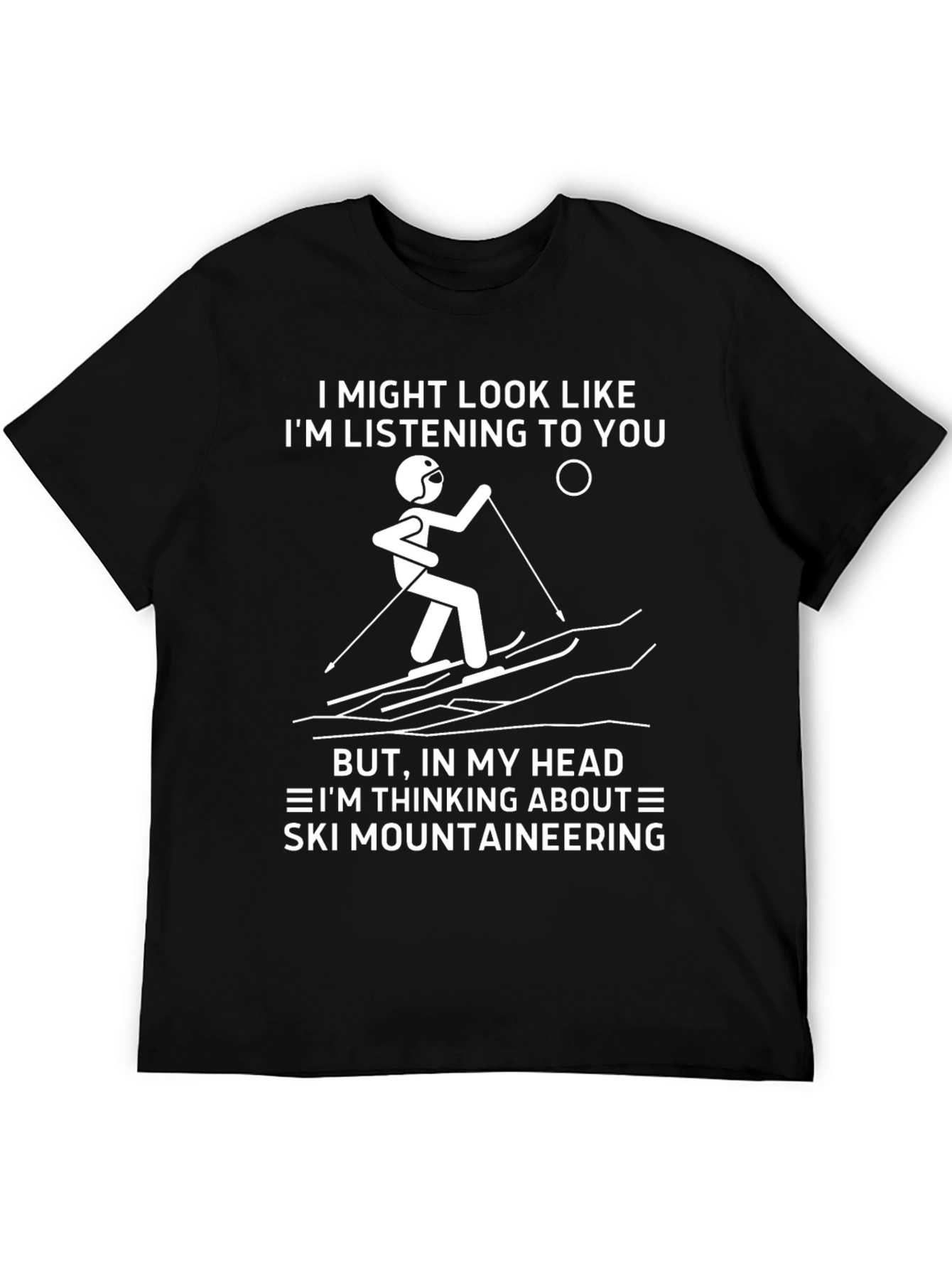 Ski Mountaineering T-Shirt - Funny Skiing Gift