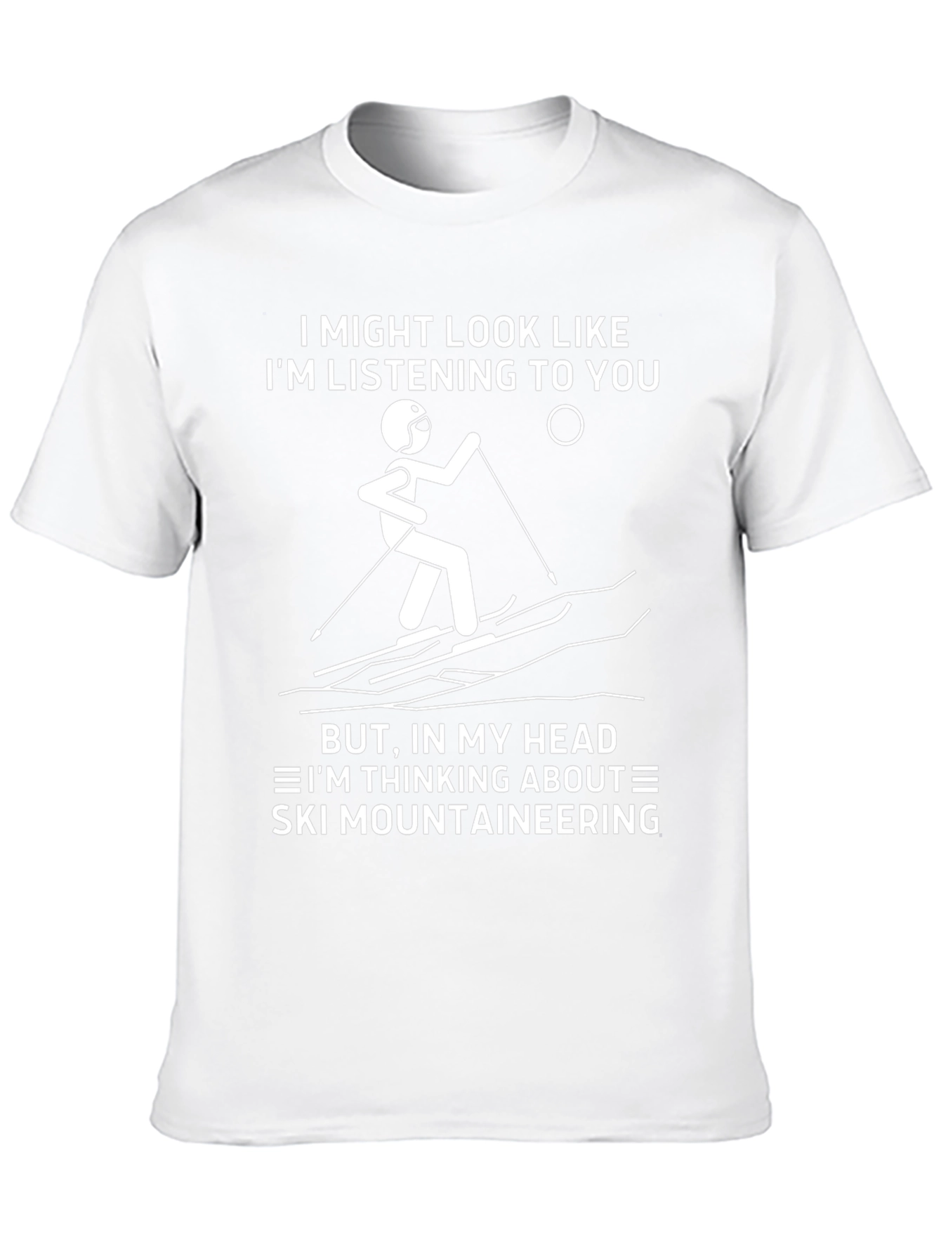 Ski Mountaineering T-Shirt - Funny Skiing Gift