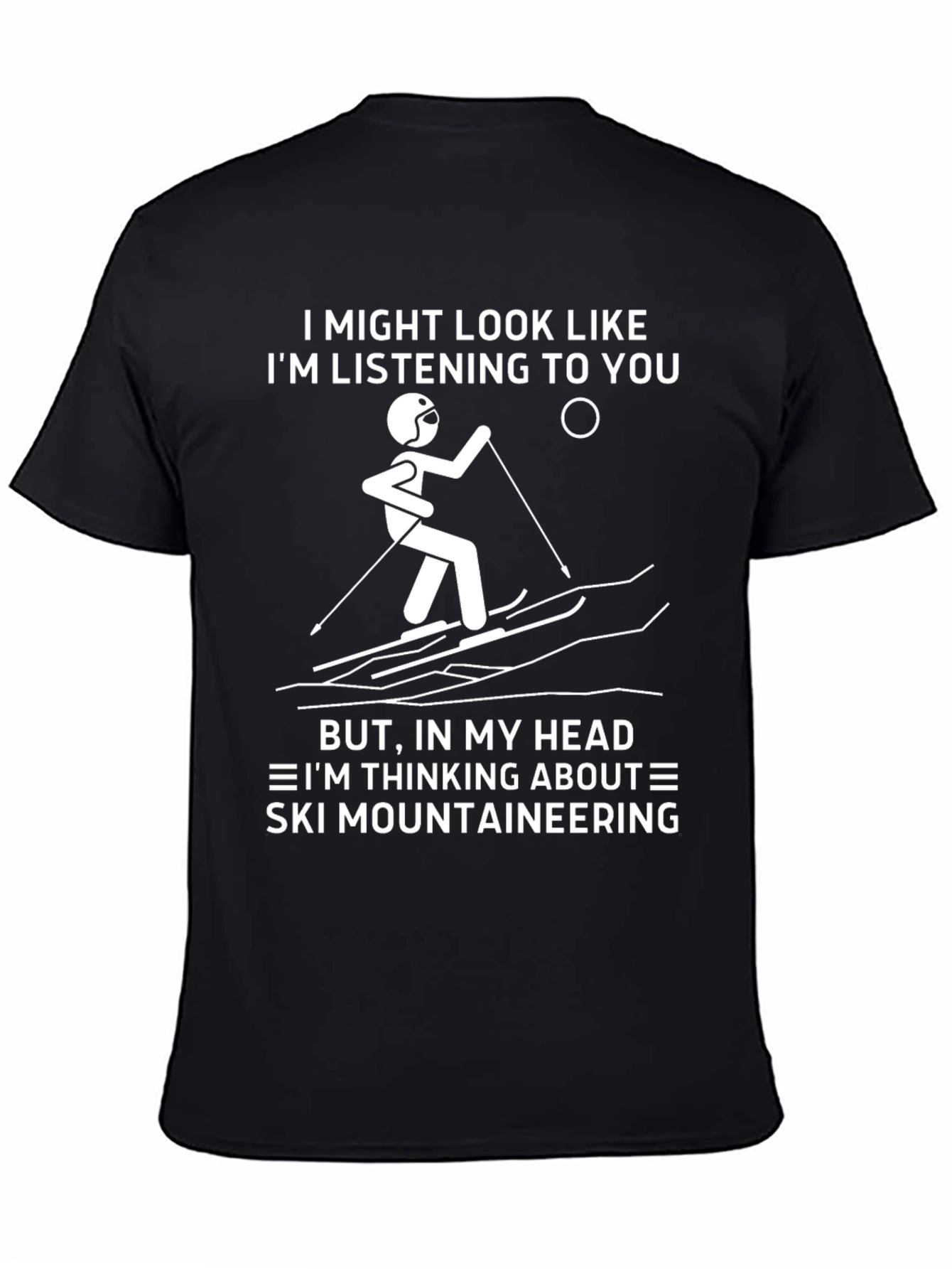 Ski Mountaineering T-Shirt - Funny Skiing Gift