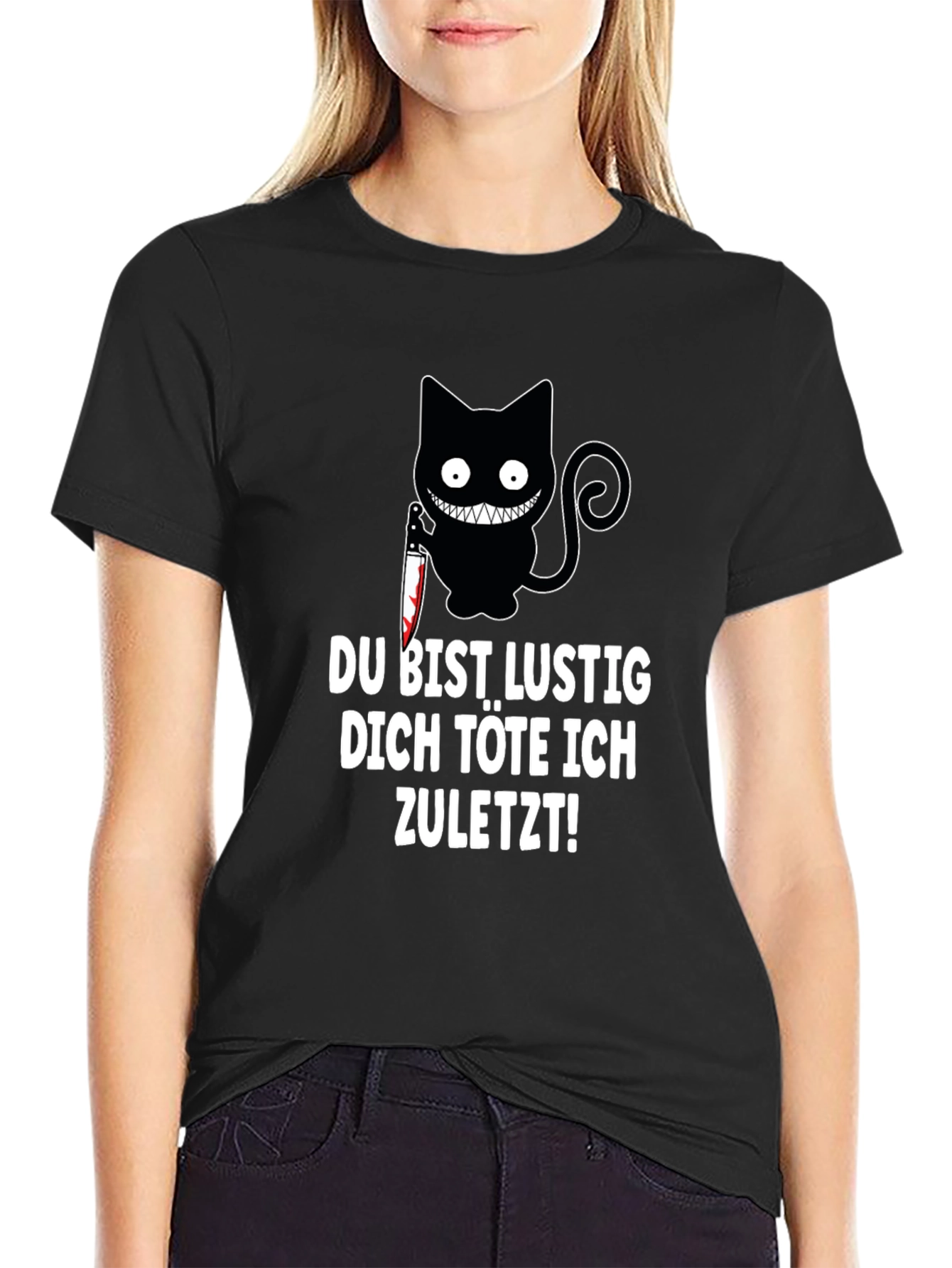 Creepy Cat Knife T-Shirt: Du Bist Lustig...