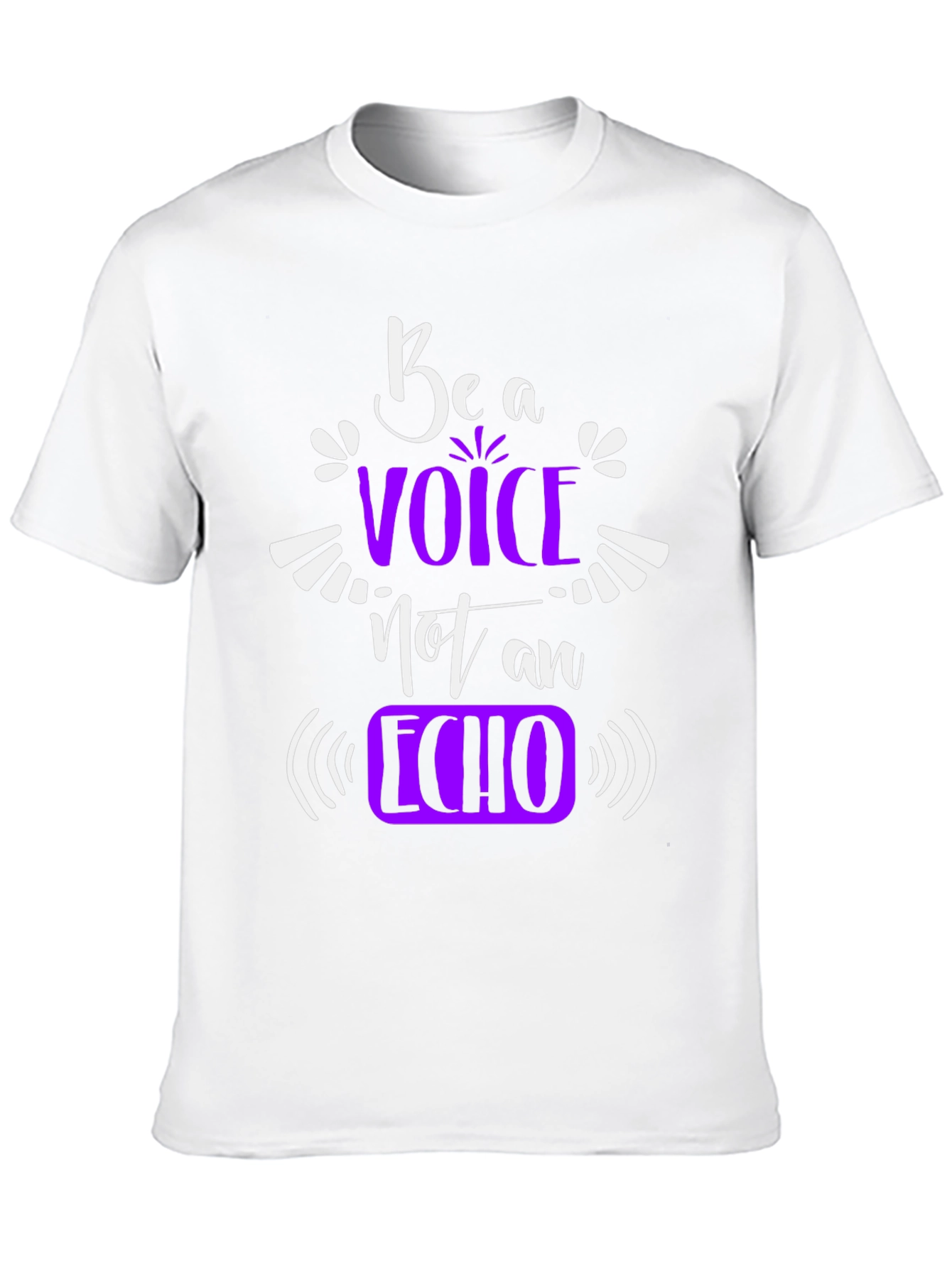 Be a Voice Not an Echo Graphic T-Shirt