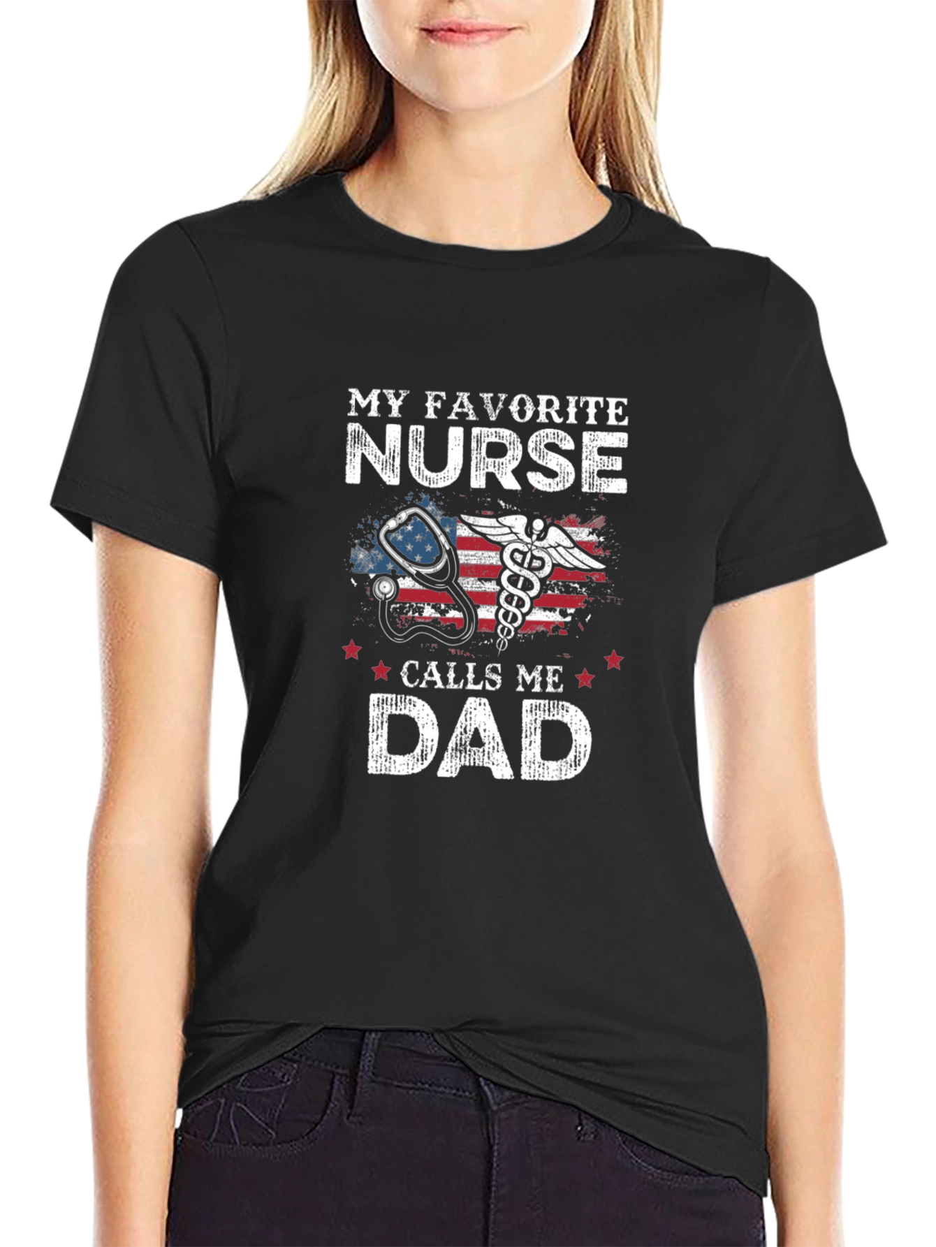 My Favorite Nurse Calls Me Dad Black T-Shirt