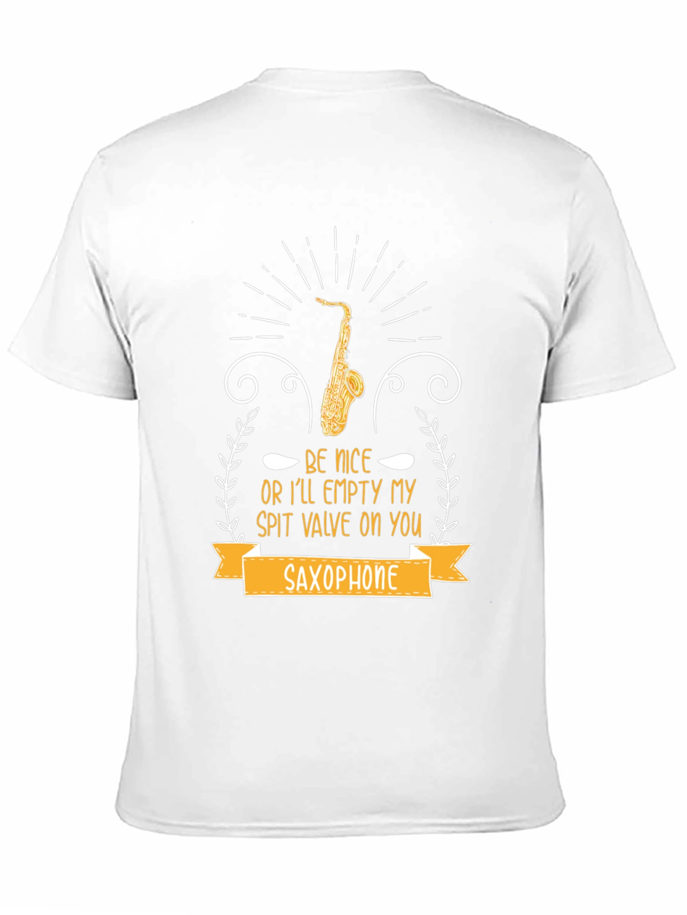 Saxophone T-Shirt - Be Nice or Else!