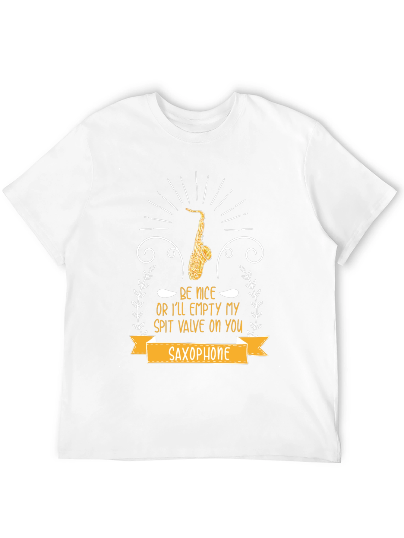 Saxophone T-Shirt - Be Nice or Else!
