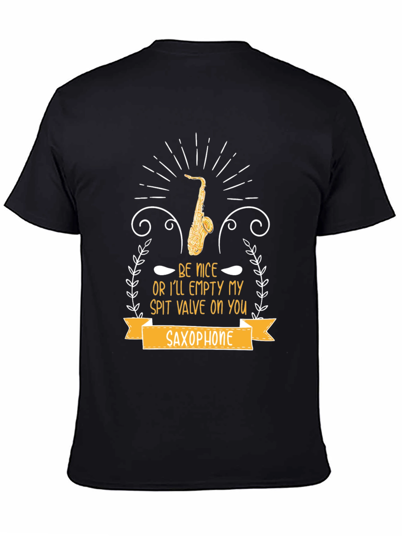 Saxophone T-Shirt - Be Nice or Else!
