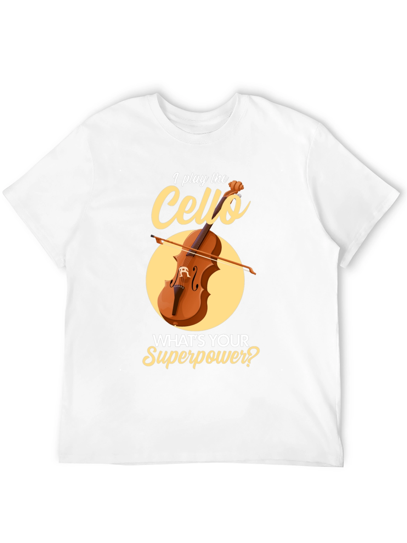 I Play the Cello T-Shirt